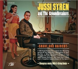 Syren ,Jussi And The Groundbreakers - Shave And Haircut - Klik op de afbeelding om het venster te sluiten